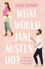Linda Corbett What Would Jane Austen Do?