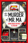 John Shen Yen Nee & SJ Rozan The Murder of Mr Ma